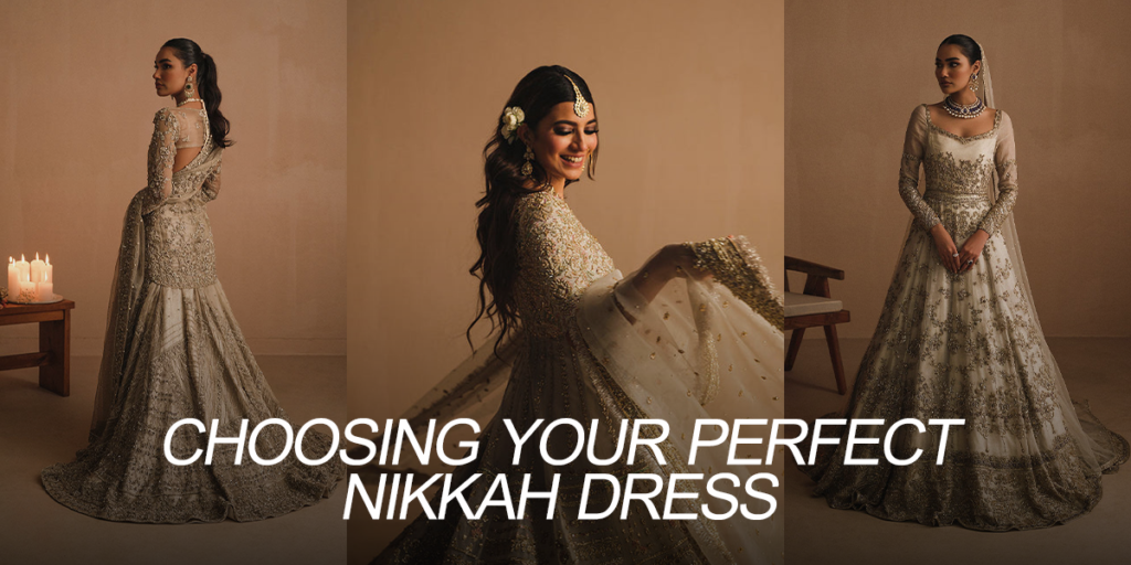 Choosing Your Perfect Nikkah Dress